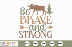 Be brave and strong SVG | Woodland lettering SVG design Product Image 2