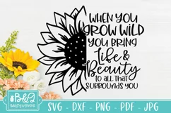 Sunflower SVG - Motivational Quote SVG - When You Grow Wild Product Image 2