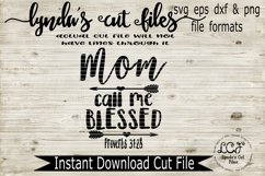 Mom Call Me Blessed//SVG/EPS/DXF File Product Image 1