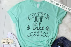 Lets Go Jump In The Lake - Summer - SVG DXF Files Product Image 1