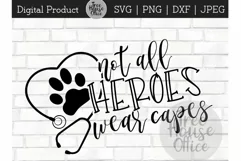 Vet Tech Heroes, Veterinarian Hero, Pet Love SVG JPEG PNG Product Image 1