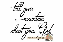 Tell your mountain about your God SVG Christian faith quote Product Image 3