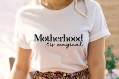 Motherhood Is Magical Mother's Day SVG Cut File Trendy Style Product Image 2