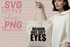 4x Christian Quotes Wisdom Soft Eyes SVG Cut Files Pray DIY Product Image 4