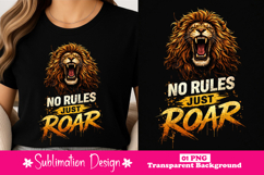 No Rules Just Roar Lion T-Shirt Design Product Image 1