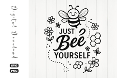Just Bee Yourself Sublimation PNG Product Image 1