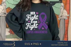 Her Fight Is Our Fight Svg,Systemic Lupus Svg, Systemic Lupu Product Image 4