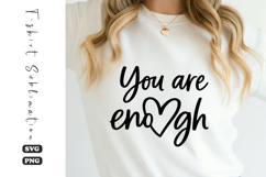 You Are Enough Self Worth SVG Design Product Image 1