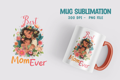Happy Mother&#039;s Day Mug Sublimation Design Product Image 1