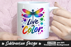 Live in Color Dragonfly Sublimation PNG Product Image 1