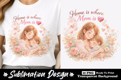 Home Is Where Mom Is Heart Watercolor Mother Love Product Image 1