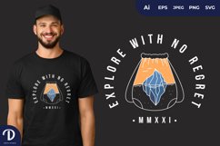 Explore with No Regret for T-Shirt Design Product Image 1