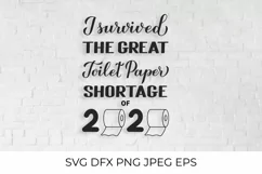 I survived the great toilet paper shortage of 2020 SVG Product Image 1