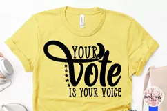 Your vote is your voice - US Election Quote SVG Product Image 4