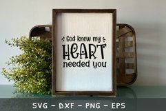 God knew my heart needed you SVG Product Image 1