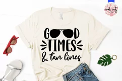 Good times and tan lines - Summer SVG EPS DXF PNG Cut File Product Image 2