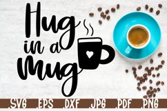 Hug in a mug with cup SVG quotes Product Image 1