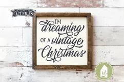 I'm Dreaming of a Vintage Christmas SVG Files, Farmhouse SVG Product Image 1