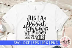 Just a good mom with the hood playlist - Mother SVG EPS DXF Product Image 1