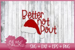 Better Not Pout - SVG EPS DXF PNG Cutting File Product Image 1