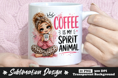 Coffee Is My Spirit Animal Cute Girl Sublimation Design Product Image 1