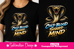 Cold Blood Sharp Mind Cobra T-Shirt Design Product Image 1