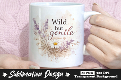 Wild But Gentle Floral Sublimation Mug Design Product Image 1