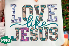 Love Like Jesus Camo Western SVG PNG Product Image 1