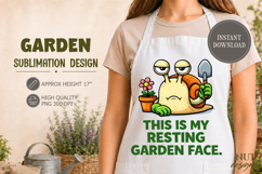 Funny Garden Snail Sublimation Sarcastic Garden sublimation Product Image 1