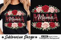 Mama Rose Floral Mother’s Day Sublimation Design PNG Product Image 1