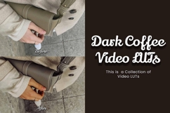 30 Dark Coffee LUT Collection Product Image 4