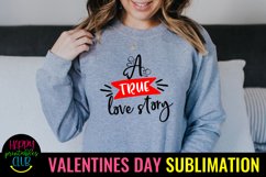 A True Love Story Valentine Sublimation I Romantic Design Product Image 2