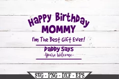 Happy Birthday Mommy or Mom Funny SVG Design Product Image 2