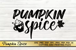 SVG Pumpkin Spice SVG PNG EPS DXF Fall SVG Cut Files Product Image 2