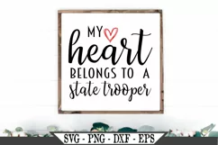 My Heart Belongs To A State Trooper SVG Product Image 1