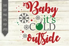 Baby It's Cold Outside Svg. Christmas Sweater Svg. Product Image 2