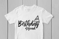 Birthday Squad - Birthday SVG EPS DXF PNG Cutting Files Product Image 2