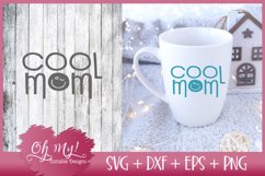 Cool Mom - SVG DXF EPS PNG Cutting File Product Image 1