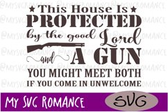 This House Is Protected By The Good Lord And A Gun SVG Product Image 2