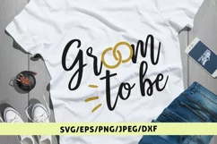 Groom To Be - Wedding SVG EPS DXF PNG Cutting Files Product Image 1