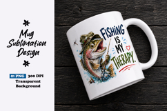 Fishing Is My Therapy Funny Fish Sublimation PNG Product Image 1