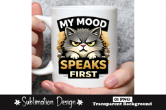 My Mood Speaks First Cat Product Image 1