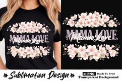 Mama Love Cherry Blossom Mother’s Day Sublimation Design Product Image 1