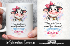 They Said Save Room For Dinner I Saved It For Dessert Funny Product Image 1