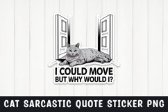 Sarcastic cat quote sticker design png Product Image 1