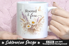Rooted And Free Boho Floral Mug Sublimation Design Product Image 1