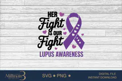 Her Fight Is Our Fight Svg,Systemic Lupus Svg, Systemic Lupu Product Image 6