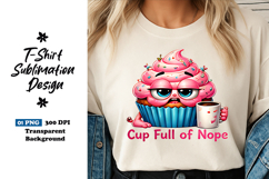Cup Full Of Nope Cupcake Clipart Sublimation PNG Product Image 1