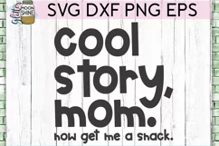 Cool Story Mom SVG DXF PNG EPS Cutting Files Product Image 2