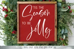 Tis The Season To Be Jolly | Christmas SVG | Fa La La La Product Image 1